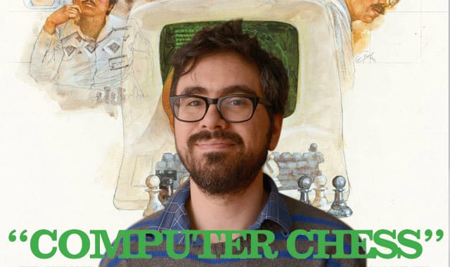 Entrevista a Andrew Bujalski: Computer Chess, mumblecore