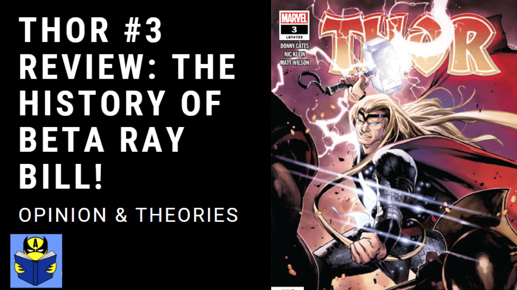 The Cates of Hel # 3: Thor # 3 Review - ¡La historia de Beta Ray Bill!