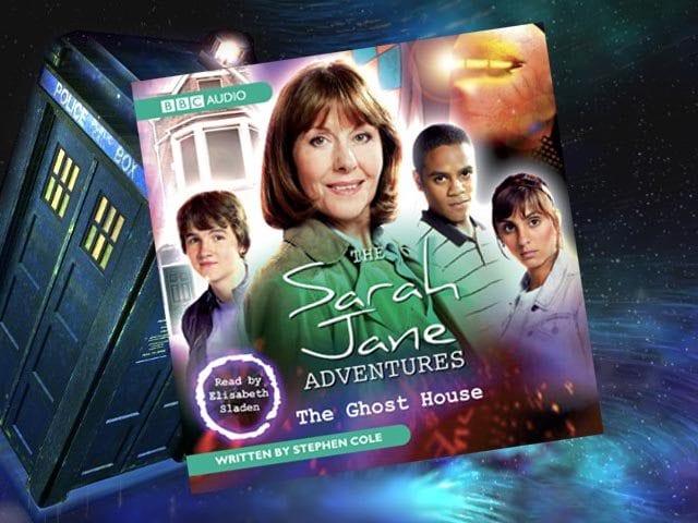 The Sarah Jane Adventures: la revisión del CD de The Ghost House